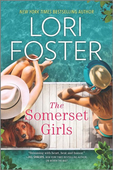 The Somerset Girls: A Novel front cover by Lori Foster, ISBN: 1335013385