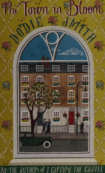 The Town in Bloom front cover by Dodie Smith, ISBN: 1780333013