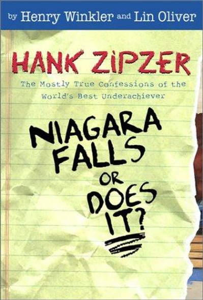 Niagara Falls, or Does It? 1 Hank Zipzer front cover by Henry Winkler, Lin Oliver, ISBN: 0448431629