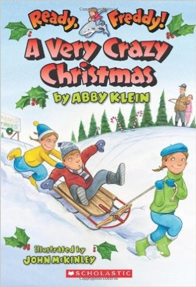 A Very Crazy Christmas 23 Ready, Freddy front cover by Abby Klein, ISBN: 0545294975