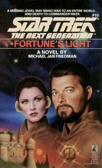 Fortune's Light 15 Star Trek: TNG front cover by Michael Jan Friedman, ISBN: 0671708368