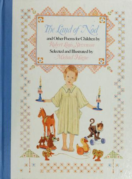 The Land of Nod front cover by Robert Louis Stevenson, Michael Hague, ISBN: 0805007466