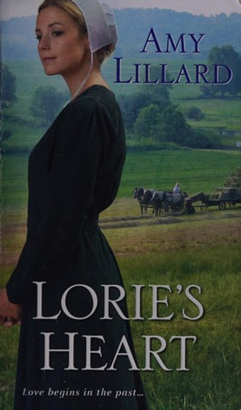 Lorie's Heart front cover by Amy Lillard, ISBN: 1420134574