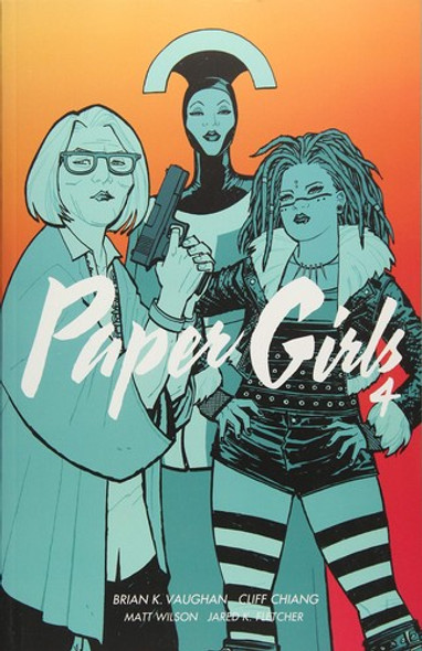 Paper Girls Volume 4 front cover by Vaughan, Brian K, ISBN: 1534305106