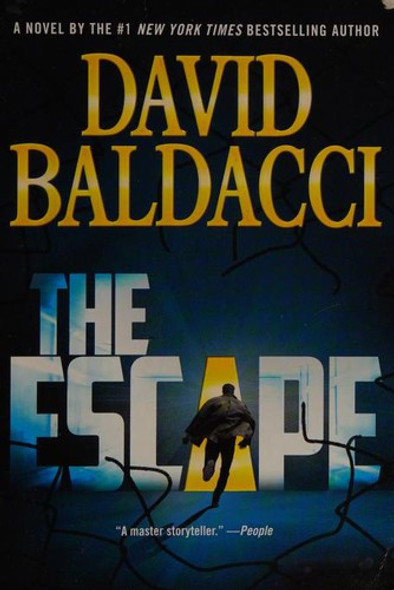 The Escape (John Puller) front cover by David Baldacci, ISBN: 1455521167