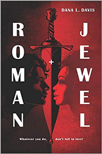 Roman and Jewel front cover by Dana L. Davis, ISBN: 1335070621