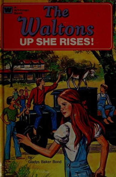 Up She Rises! 5 Waltons front cover by Gladys Baker Bond, ISBN: 0307015394