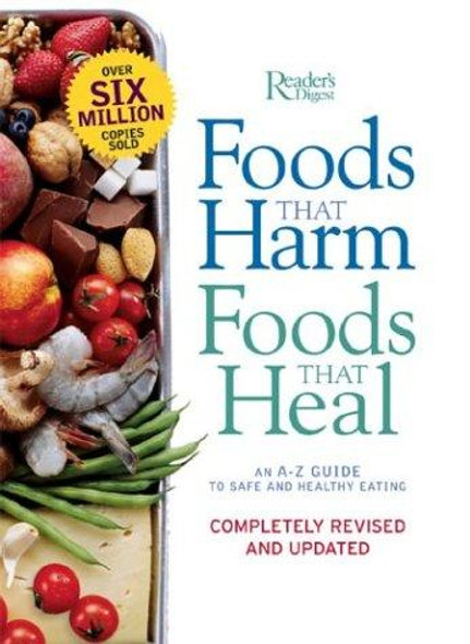 Foods That Harm, Foods That Heal front cover by Editors of Reader's Digest, ISBN: 0762106050