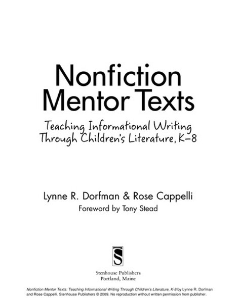 Nonfiction Mentor Texts: Teaching Informational Writing Through Children's Literature, K-8 front cover by Lynne R. Dorfman, Rose Cappelli, ISBN: 1571104968