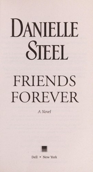 Friends Forever front cover by Danielle Steel, ISBN: 0440245249