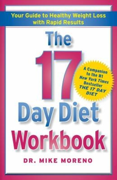 17 Day Diet Workbook front cover by Mike Moreno MD, ISBN: 1451661436