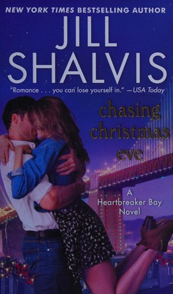 Chasing Christmas Eve: A Heartbreaker Bay Novel front cover by Jill Shalvis, ISBN: 0062448080