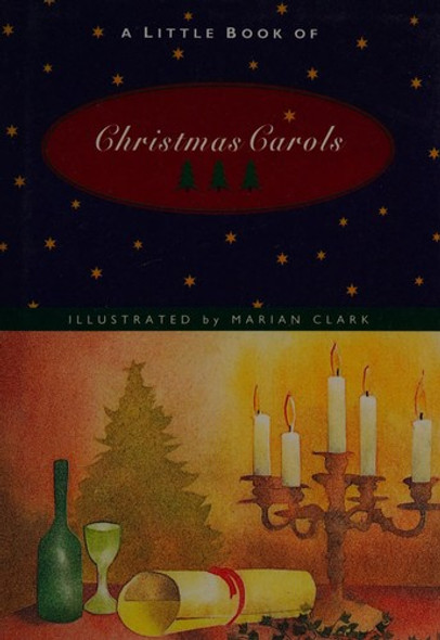 A Little Book of Christmas Carols front cover, ISBN: 0811809374