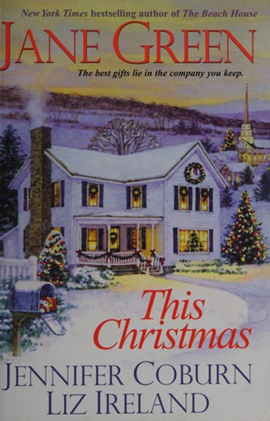 This Christmas front cover by Jane Green, Jennifer Coburn, Liz Ireland, ISBN: 0758234880