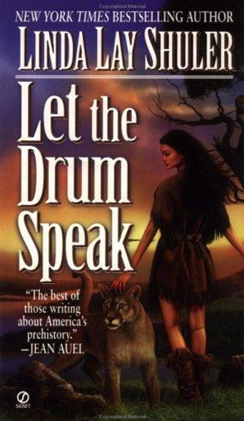 Let the Drum Speak front cover by Linda Lay Shuler, ISBN: 0451190955