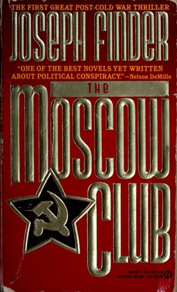 The Moscow Club front cover by Joseph Finder, ISBN: 0451171195
