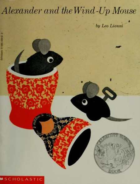 Alexander and the Wind-Up Mouse front cover by Leo Lionni, ISBN: 0590430122