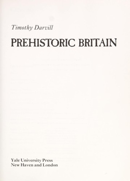 Prehistoric Britain front cover by Timothy Darvill, ISBN: 0300039514