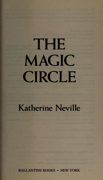 The Magic Circle front cover by Katherine Neville, ISBN: 0345423135