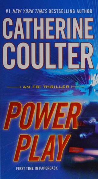 Power Play (An Fbi Thriller) front cover by Catherine Coulter, ISBN: 0515155438