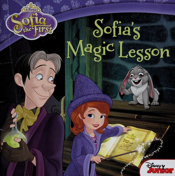 Sofia the First Sofia's Magic Lesson front cover by Disney Book Group,Sarah Nathan, ISBN: 1423198549