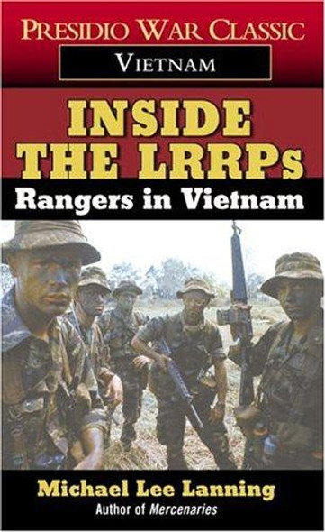 Inside the LRRPs: Rangers in Vietnam front cover by Col. Michael Lee Lanning, ISBN: 0804101663