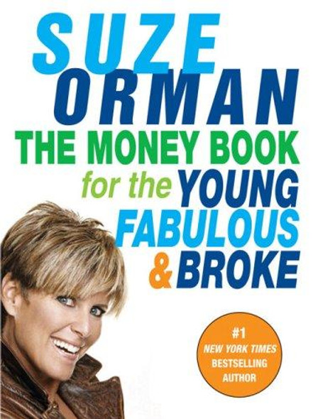 The Money Book for the Young, Fabulous  &  Broke front cover by Suze Orman, ISBN: 1594482241