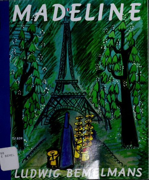 Madeline front cover by Ludwig Bemelmans, ISBN: 0590089072
