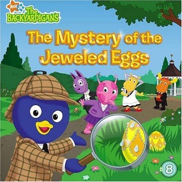 The Mystery of the Jeweled Eggs (Backyardigans) front cover by Nickelodeon, ISBN: 1416940707