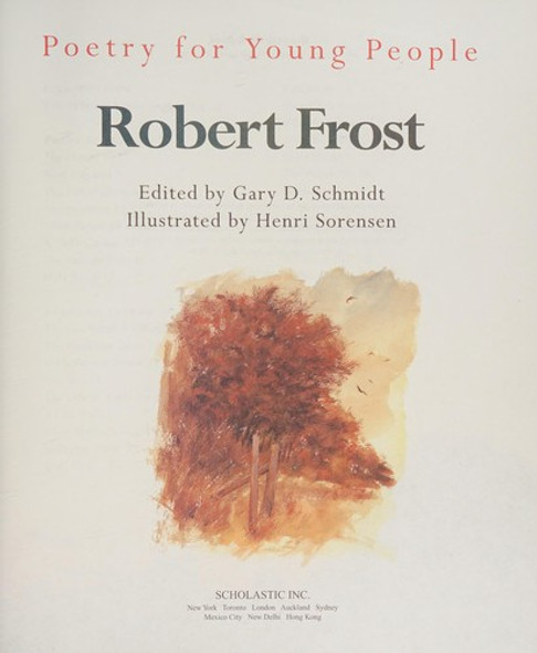 Robert Frost (Poetry for Young People) front cover by Robert Frost, Gary D. Schmidt, ISBN: 0439254191