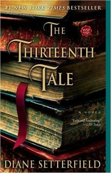 The Thirteenth Tale front cover by Diane Setterfield, ISBN: 0743298039