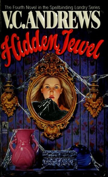 Hidden Jewel (Landry) front cover by V.C. Andrews, ISBN: 0671873202