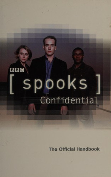 Spooks Confidential: The Official Guide front cover by JIM SANGSTER, ISBN: 1843570696