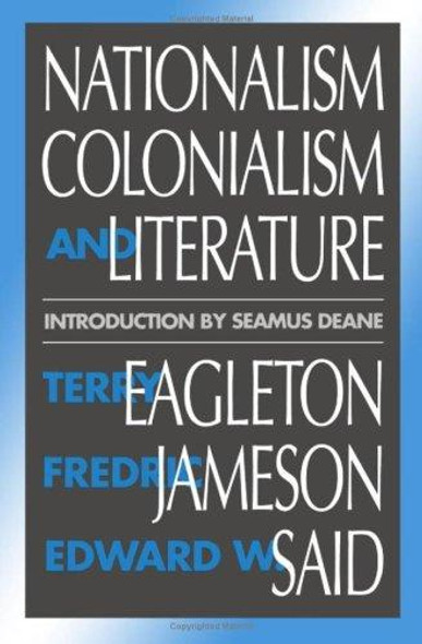 Nationalism, Colonialism, and Literature front cover by Terry Eagleton, ISBN: 0816618631