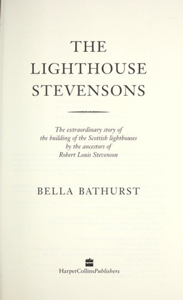 The Lighthouse Stevensons front cover by Bella Bathurst, ISBN: 0060194278
