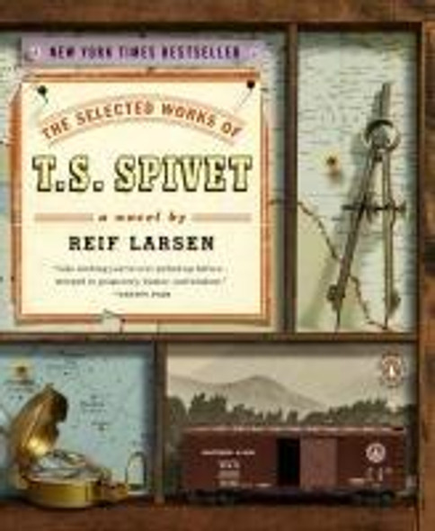 The Selected Works of T.s. Spivet front cover by Reif Larsen, ISBN: 0143117351