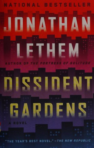Dissident Gardens (Vintage Contemporaries) front cover by Jonathan Lethem, ISBN: 0307744493