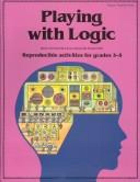 Playing with Logic front cover by Mark K. Schoenfield, ISBN: 082245310X