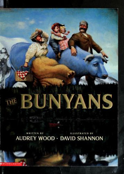 The Bunyans front cover by Audrey Wood, ISBN: 0439192811