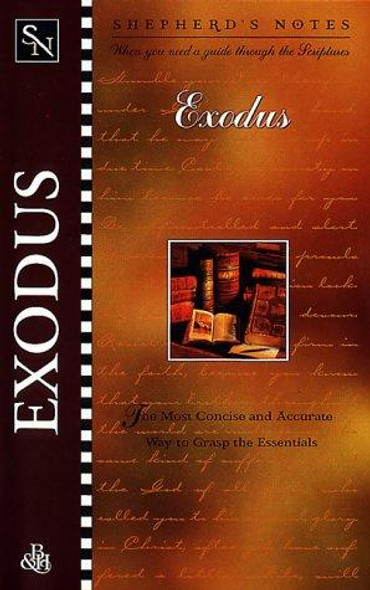 Shepherd's Notes: Exodus front cover by Robert Lintzenich, ISBN: 0805490566