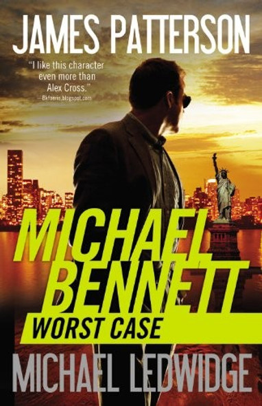 Worst Case (Michael Bennett) front cover by James Patterson, Michael Ledwidge, ISBN: 1455599794