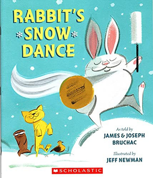 Rabbit's Snow Dance front cover by James; Bruchac Joseph Bruchac, ISBN: 0545706068