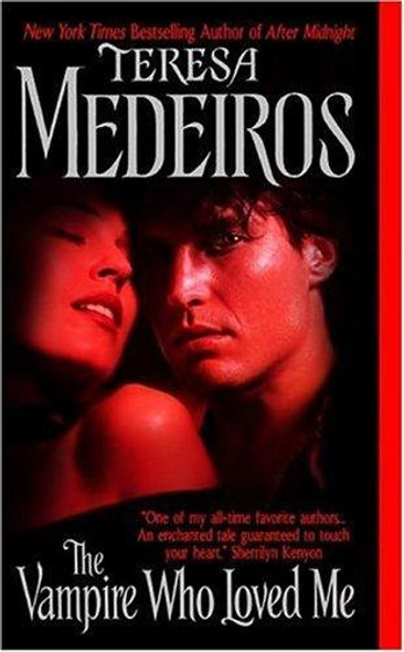 The Vampire Who Loved Me (Lords of Midnight) front cover by Teresa Medeiros, ISBN: 0060763035
