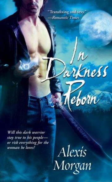 In Darkness Reborn 3 Paladins of Darkness front cover by Alexis Morgan, ISBN: 1416546588