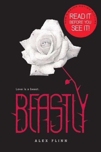 Beastly front cover by Alex Flinn, ISBN: 0061998664