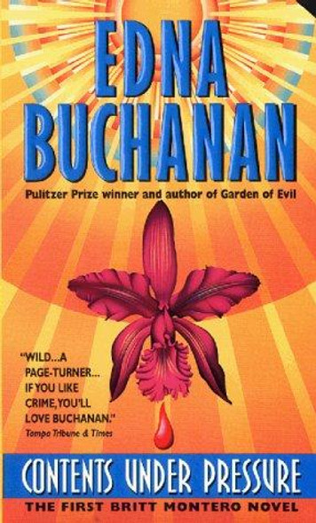 Contents Under Pressure (Avon Twilight Mystery) (1st in Britt Montero Mystery series) front cover by Edna Buchanan, ISBN: 0380722607