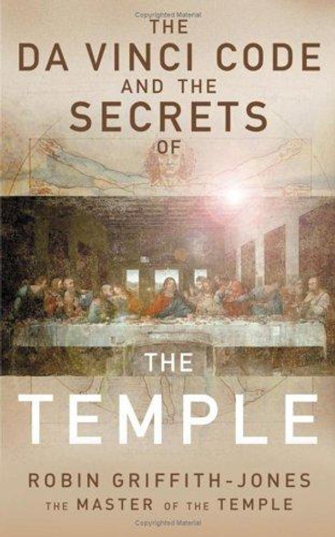 The Da Vinci Code and the Secrets of the Temple front cover by Robin Griffith-Jones, ISBN: 0802840388