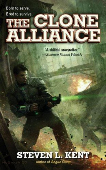 The Clone Alliance (A Clone Republic Novel) front cover by Steven L. Kent, ISBN: 0441015425