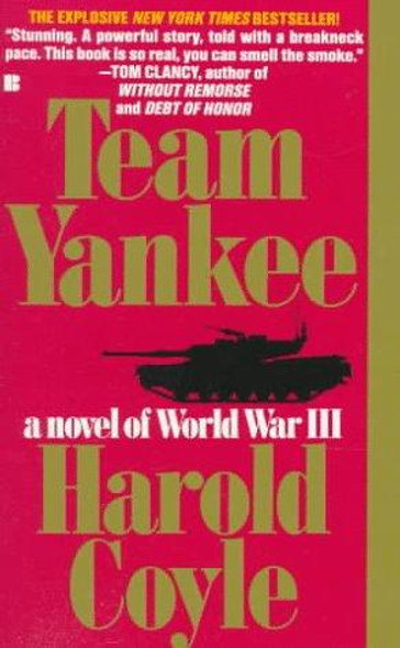 Team Yankee front cover by Harold Coyle, ISBN: 0425110427