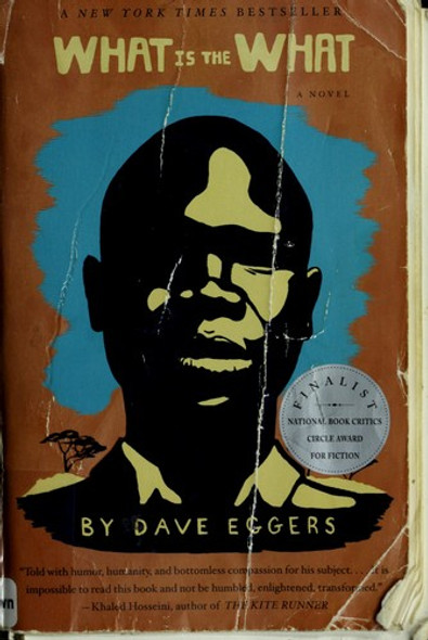 What Is the What front cover by Dave Eggers, ISBN: 0307385906